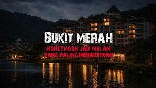 Download lagu BUKIT MERAH HONEYMOON BERTUKAR SERAM - SELEKOH MAUT KAMPUNG PULAI mp3