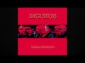 Incubus Megalomaniac Uncut Radio Edit