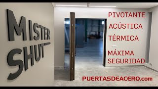 Puerta acorazada pivotante Yshua Biliko Mister Shut