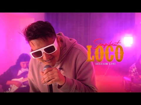 Sempibeat - Loco (Live Session)