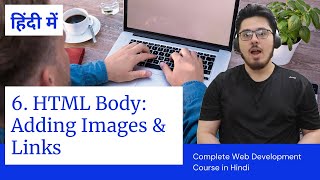 HTML Tutorial: Img and Anchor tags | Web Development Tutorials #6