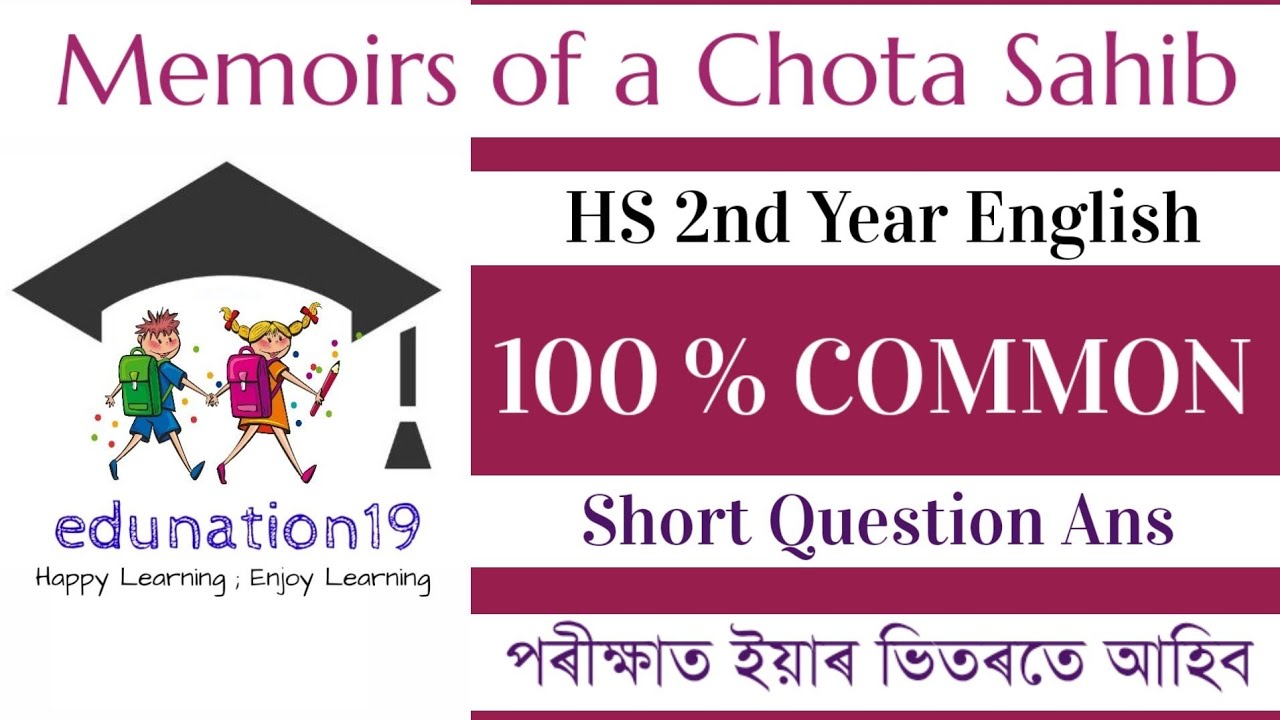 Memoirs Of Chota Sahib class 12 Important Questions Answers for HS 2nd Year AHSEC 2023