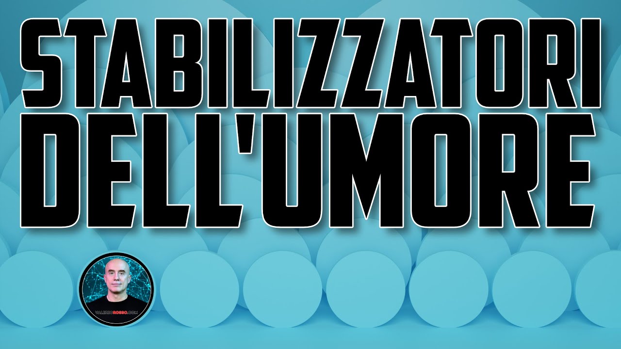Stabilizzatori dell'Umore
