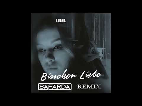 BISSCHEN LIEBE - LUANA [SAFARDA SUMMER CHILL REMIX] TIK TOK VERSION