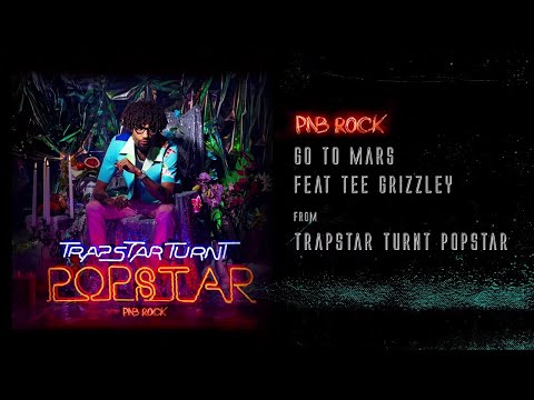 PnB Rock - Go To Mars (Feat. Tee Grizzley) [Official Audio]
