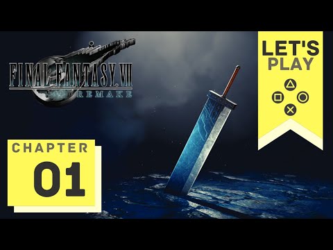 Let's Play FINAL FANTASY 7 REMAKE #01 - [Deutsch/German] No Commentary [PS4 Pro - FullHD]
