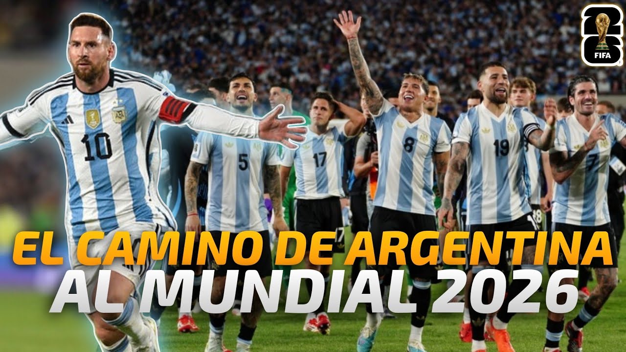Cómo Argentina CLASIFICÓ al MUNDIAL 2026!