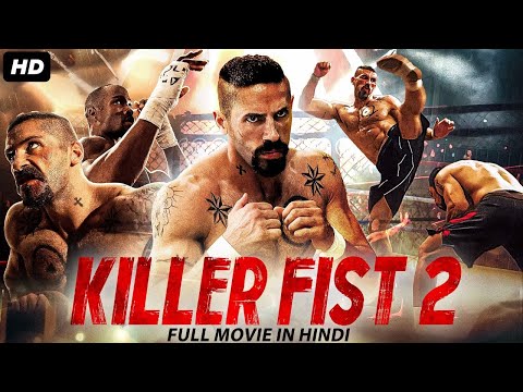 KILLER FIST 2 - Scott Adkins Hindi Dubbed Movie |Superhit Hollywood Action Thriller Full Hindi Movie