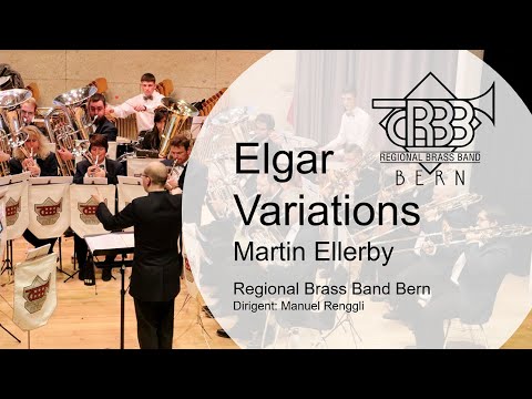 Elgar Variations (Martin Ellerby) - Regional Brass Band Bern