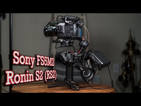 Sony FS5M2/ DJI Ronin S2 (RS2)