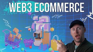 Get On This NOW! Web3 ECommerce Marketing