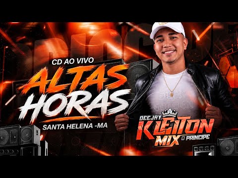 CD AO VIVO - ALTAS HORAS PUB - DJ KLEITON MIX EM SANTA HELENA -MA #forró #funk #rockdoido #marcantes