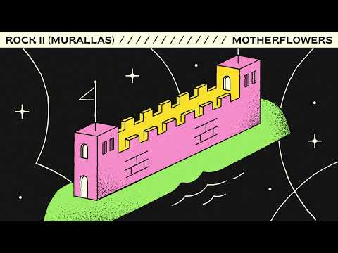 Motherflowers - Rock II (Murallas)