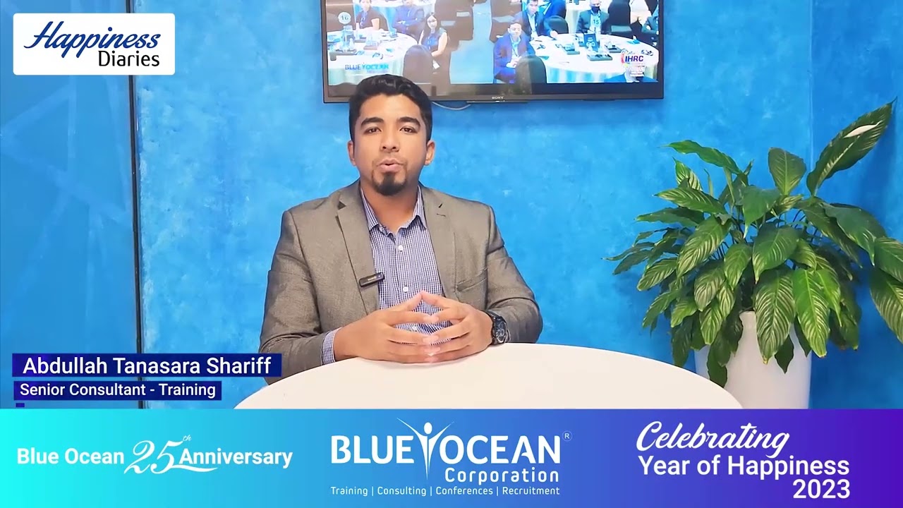 Blue Ocean Corporation Happiness Diaries 2023 - Abdullah Tanasara Shariff