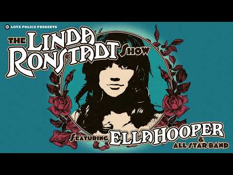 The Linda Ronstadt Show featuring Ella Hooper and an All Star Band