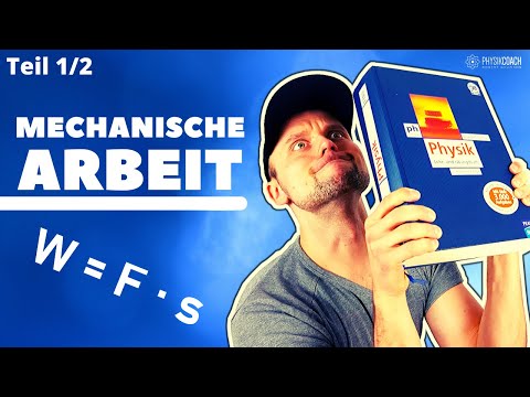 Mechanische Arbeit - Teil 1 || Physik für Mediziner || Physik Grundlagen
