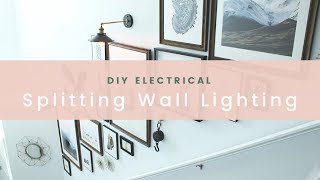 How To DIY Your Electrical Work and Split One Wall Light Into Three