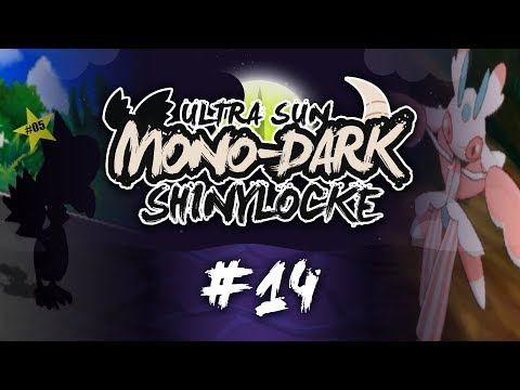 Pokémon Ultra Sun MonoDark Shiny Locke - Episode #14 "BACK TO BACK TRIALS"