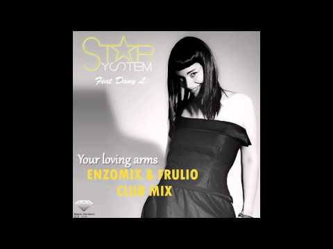 Star System feat Dany L - Your Loving Arms (Teaser)