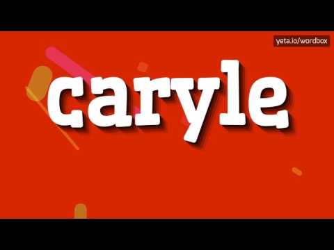 CARYLE - HOW TO PRONOUNCE IT?