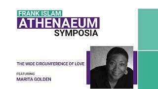 Frank Islam Athenaeum Symposia: Author Marita Golden