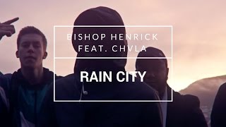 Bishop Hendrick Feat. Chvla - 
