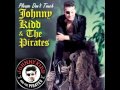 Johnny Kidd & the Pirates - Please Don't Touch