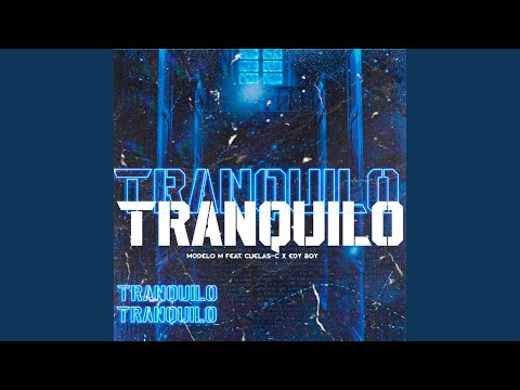 Tranquilo
