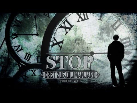 creTzu (Ceilalti) - STOP ft. Dilimanjaro [prod. Bizar]