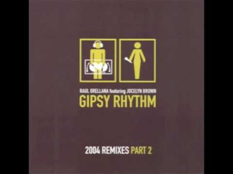 Raul Orellana Feat. Jocelyn Brown "Gipsy Rhythm" (Dr. Kucho! Remix)