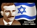 Eli Cohen  Master Israeli Spy - Full Story