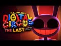 Oxygen Deprivation The Amazing Digital Circus The Last Act Soundtrack