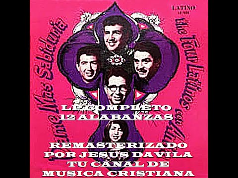 THE FOUR LATINOS CON ANITA (DAME MAS SABIDURIA) 12 ALABANZAS LP COMPLETO DE LOS 60s