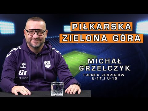 Lechia ZG, Seniorzy i Młodzież: Trener Grzelczyk o piłce nożnej w "Piłkarska Zielona Góra" ⚽🎙️