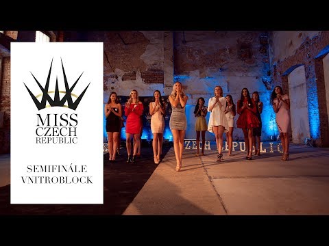MISS CZECH REPUBLIC 2018 - Semifinále VNITROBLOCK