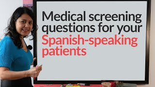 Questions medical workers need to ask Spanish-speaking patients: covid-19, flu, cold & more