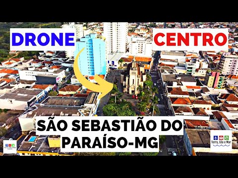 DRONE NO CENTRO DE SÃO SEBASTIÃO DO PARAÍSO-MG [4K]