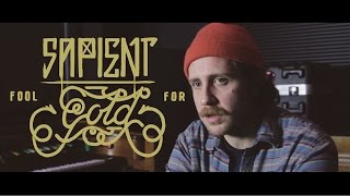 Sapient - Fool For Gold EP