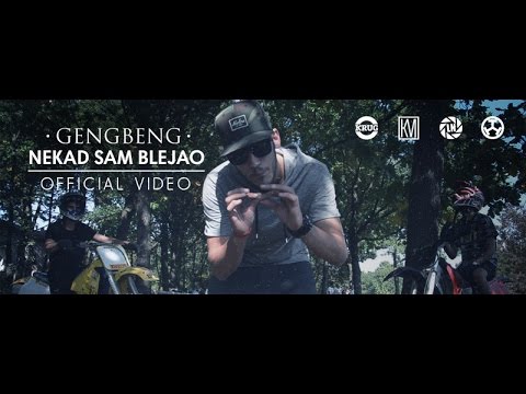 GengBeng - Nekad Sam Blejao (Official Video)