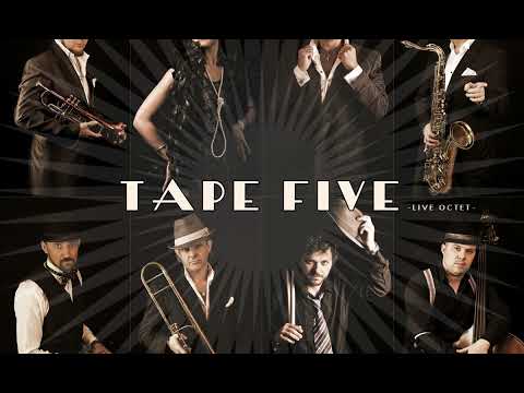 TAPE FIVE Play List