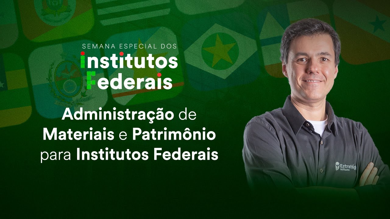 Administração de Materiais e Patrimônio para Institutos Federais - Prof. Ricardo Campanário