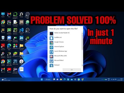 How do yo want to open this file? [SOLVED] | For windows 10/11