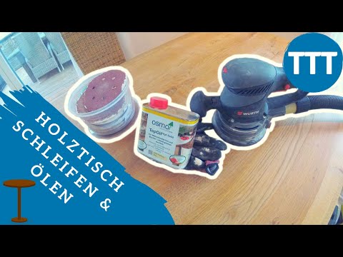 Schleifen und ölen eines Esstisches - einfach und schnell 🤗