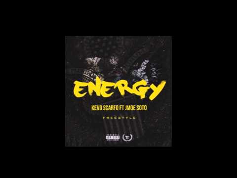 Kevo Scarfo x Jmoe Soto - Energy Freestyle