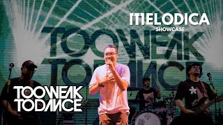 Download lagu TOO WEAK TO DANCE - FULL PERFORMANCE - LIVE AT MELODICA SHOWCASE mp3