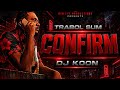 Trabol Sum Confirm Official Audio