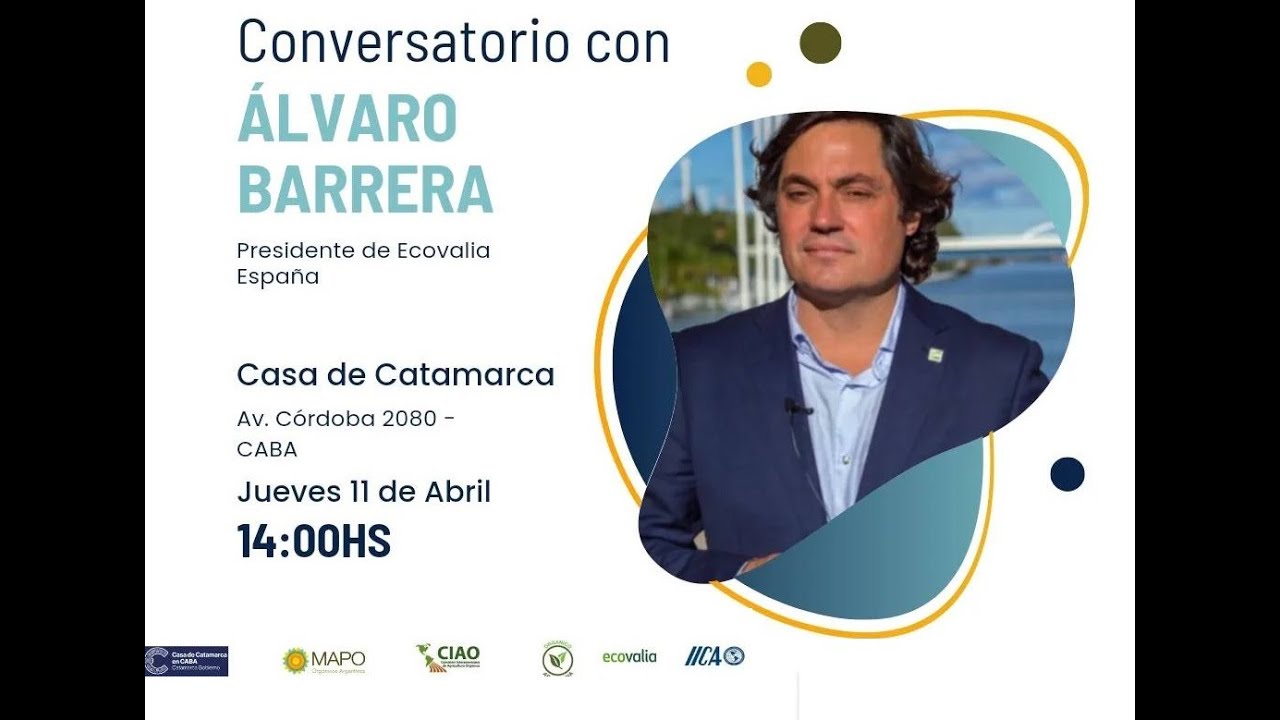 Conversatorio con Álvaro Barrera, Presidente de Ecovalia  desde la Casa de Catamarca.