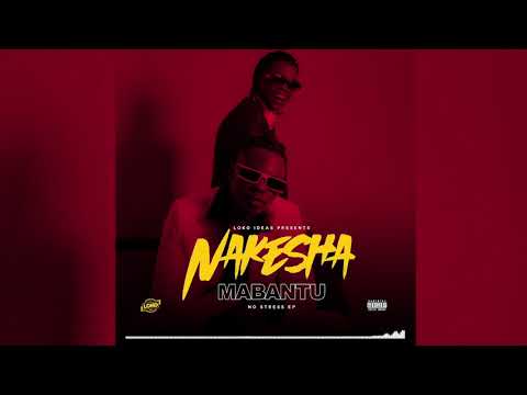 MABANTU Feat. MARIOO - NAKESHA [Official Audio]