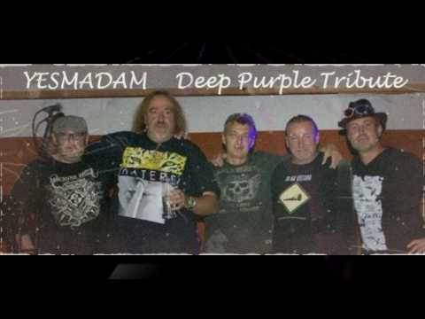 Yesmadam Deep Purple Tribute - Hush - Yesmadam Deep Purple Tribute