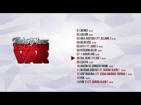 08.  Tankurt Manas -  Bul Beni (Ft.  Xir)